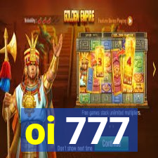 oi 777